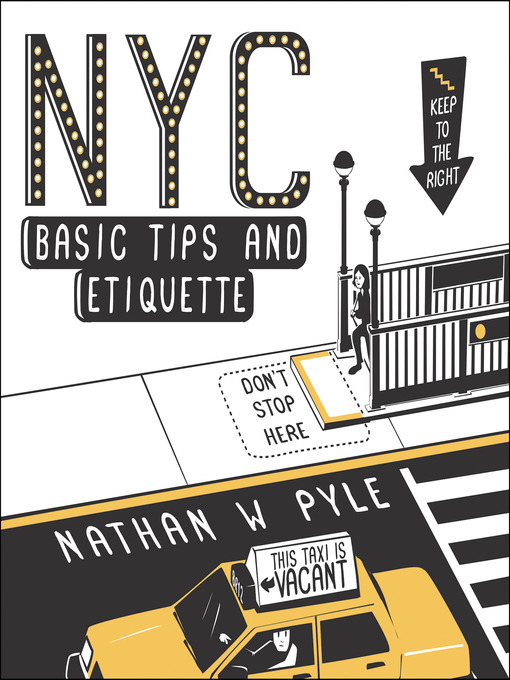 Title details for NYC Basic Tips and Etiquette by Nathan W. Pyle - Wait list